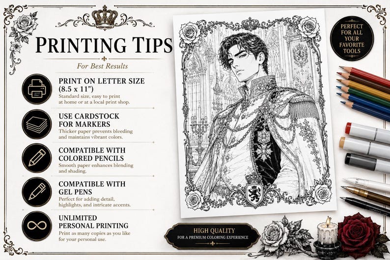 May include: A black and white coloring page featuring a regal figure in ornate military-style attire with epaulets and chains, framed by roses. The document includes text titled PRINTING TIPS, listing instructions for 8.5 x 11 inch paper.