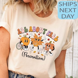 I Love Fall Prevention Shirt, Thanksgiving Fall Nurse Shirt, SPT Pta Thanksgiving Sweatshirt, Ot Shirt, Physical Therapy Hoody, OT Fall Tee