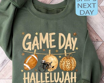 Game Day Hallelujah Sweatshirt, Fall Football Hoodie, Football Season Sweater, Touchdown Hoody, Cozy Clothing