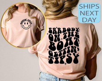 Everybody at the Lake Gettin Tipsy Tee, Lake Life Tshirt, Lake Daze, Day Drinking Tee, Getting Tipsy Tshirt, Boating Tshirt, Boating Hoodie