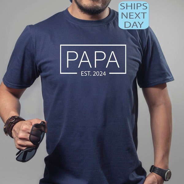 Custom Papa EST. 2024 Shirt, Baby Announcement Tee, Papa EST 2024 Shirt, Reveal Papa T Shirt, Gift For Dad, Gift For Grandpa, Christmas Gift