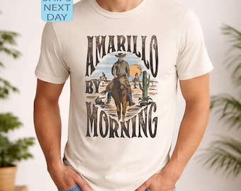 Amarillo By Morning Shirt, Amarillo Shirt, Country Shirt, Texas Shirt, Country Music Shirt, Western Shirt, Country Music Hoodie, Cowboy Tee