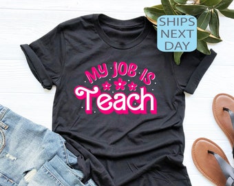 My Job Is Teach Shirt, Teacher Shirt Actually, My Job Is Just Teach Shirt, Teacher Sweatshirt, My Job It's Just Teach,Funny Gift For Teacher