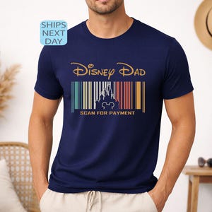 Disney Dad Scan For Payment, Funny Disney Dad Shirt, Gift Idea For Dad, Father's Day Gift, Dad Tees, Gift for Dad, Mickey Disney Sweatshirt