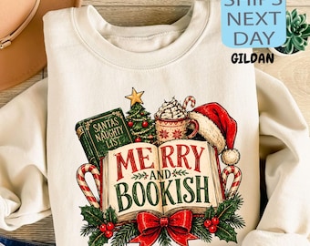 Merry and Bookish Sweatshirt, Christmas Book Lover Sweater, Holiday Reader Gift, Xmas Librarian Clothing