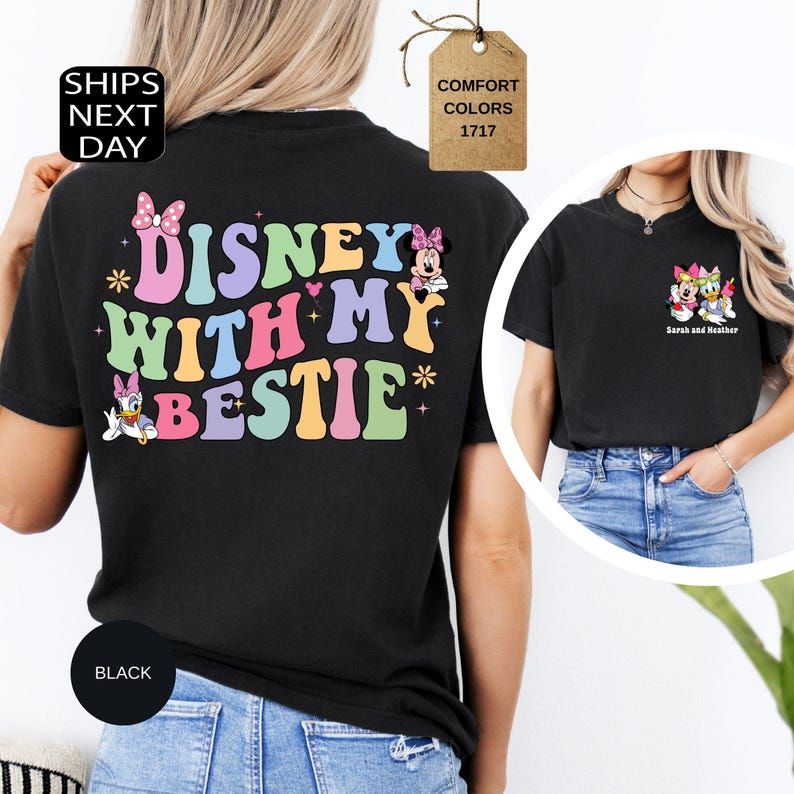 Comfort Colors Disney With My Bestie Two-Sided Shirt, Custom Disney Shirt, Minnie Daisy Shirt, Disney Friends Shirt, Disneyland Best Friends image 6