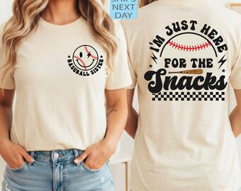 I'm Just Here for the Snacks Baseball Sister Shirt, Baseball Season, Sports Fan, Baseball Sister Gift, Baseball Snack, Game Day Gift Shirt