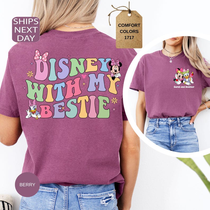 Comfort Colors Disney With My Bestie Two-Sided Shirt, Custom Disney Shirt, Minnie Daisy Shirt, Disney Friends Shirt, Disneyland Best Friends image 7