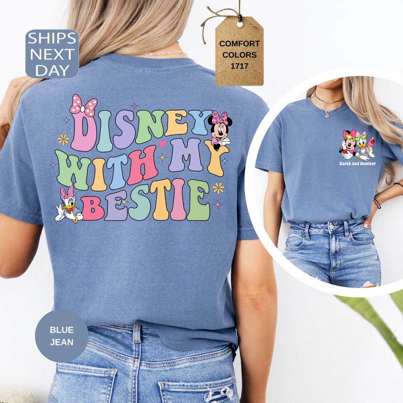 Comfort Colors Disney With My Bestie Two-Sided Shirt, Custom Disney Shirt, Minnie Daisy Shirt, Disney Friends Shirt, Disneyland Best Friends image 3