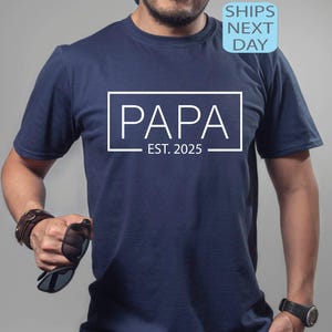 Custom Papa EST. 2025 Shirt, Baby Announcement Tee, Papa EST 2025 Shirt, Reveal Papa T Shirt, Gift For Dad, Gift For Grandpa, Christmas Gift