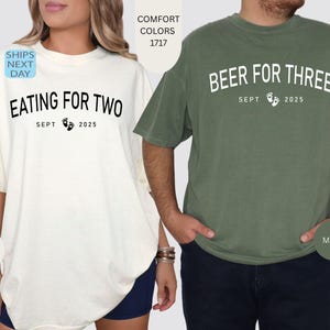 Comfort Colors® Shirt, Eating For Two Beer for Three Pregnant Shirt, Funny Pregnancy Announcement Shirt, Pregnancy Reveal Shirt, Baby Reveal
