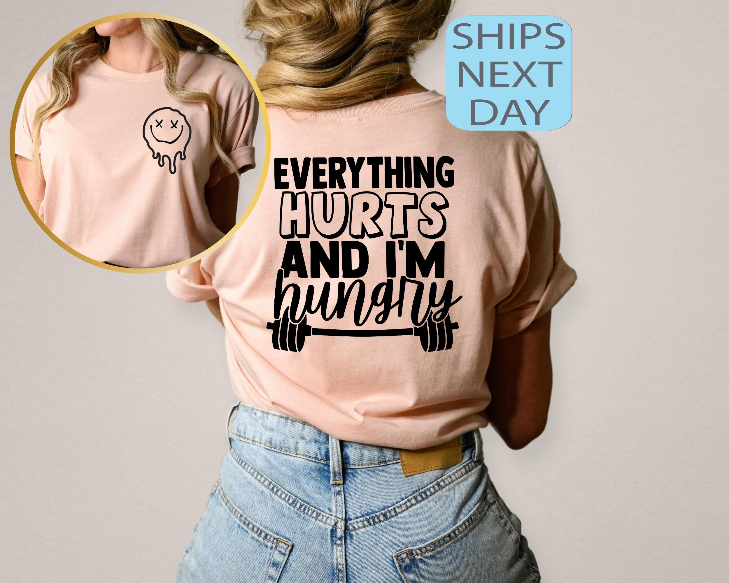 Funny Workout T-Shirt, Everything Hurts And I'm Hungry Shirt, Gift for Weightlifter, Oversized Work Out Tee, Gym Sweatshirt, Women Gym Shirt