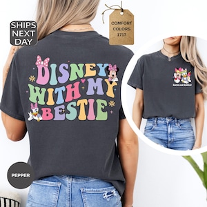 Comfort Colors Disney With My Bestie Two-Sided Shirt, Custom Disney Shirt, Minnie Daisy Shirt, Disney Friends Shirt, Disneyland Best Friends image 1