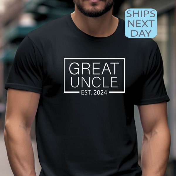Custom Great Uncle EST. 2024 Shirt, Baby Announcement Tee, Great Uncle EST 2024 Shirt, Gift For Uncle, Custom Great Uncle, Christmas Gift