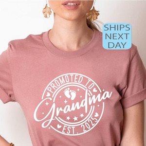 Promoted To Grandma EST 2025 Shirt, Baby Announcement Tee, Reveal Grandma Hoodies, Grandma EST 2025 Tee, New Grandma Sweatshirt Gift
