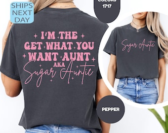 Comfort Colors Sugar Auntie Shirt, Gift For Aunt From Nephew, Aunts Birthday Gift