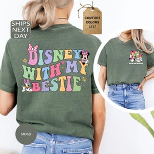 Comfort Colors Disney With My Bestie Two-Sided Shirt, Custom Disney Shirt, Minnie Daisy Shirt, Disney Friends Shirt, Disneyland Best Friends image 4
