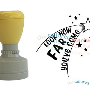 Look how far you've Come - Teacher Feedback Stamp