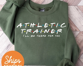 Athletic Trainer Sweatshirt, Athletic Trainer Pullover Sweatshirt, Athletic Trainer Crewneck, Athletic Trainer Hoodie, Gift for Coach