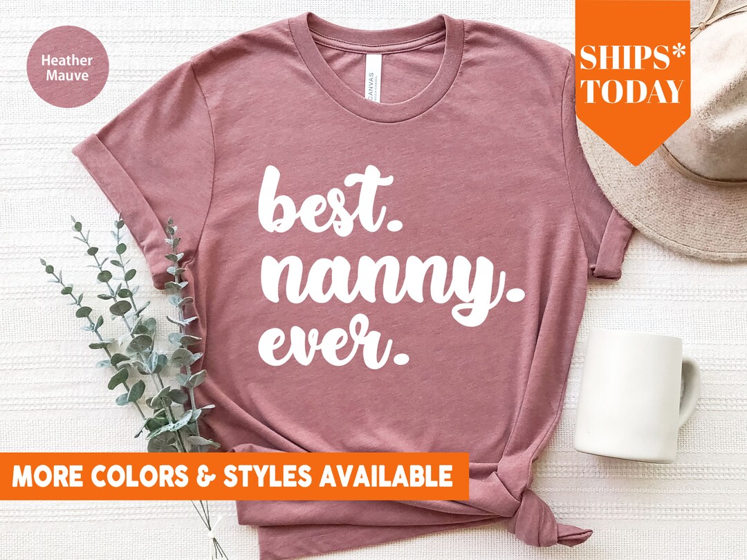Best Nanny Ever Shirt Cute Nanny Tshirt Gift For Nanny Nanny jennygems-my-biggest-fans-call-me-nanny-8x6-inch-wood-sign-gifts-for