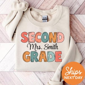 Custom Second Grade Teacher Sweatshirt, 2nd Grade Teacher Crewneck, Personalized Teacher Sweater, Teacher Appreciation Gift, Back To School