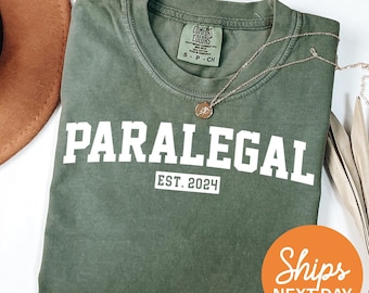 Paralegal Est 2024 Shirt, Paralegal Shirt, Law School Grad Gift, Legal Shirt, Law Office Shirt, Legal Assistant Gift, Paralegal Appreciation
