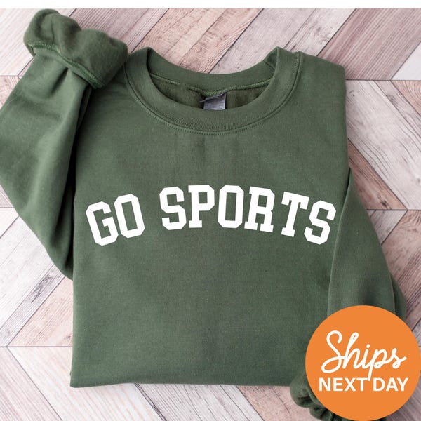 Go Sports Sweatshirt, Funny Game Day Crewneck, Game Day Vibes Hoodie