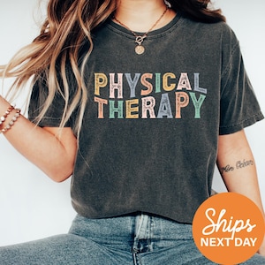 a woman wearing a shirt that says physical therapy