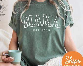 Personalized Mama Shirt, Mama Est Shirt, Custom Mama Shirt, Gifts for New Mom, Gifts for First Time Mom, Pregnancy Announcement Shirt