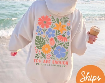 You Are Enough Sweatshirt, Mental Health Hoodie, Positive Affirmation, Retro Floral Therapist Gift