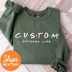 Custom Sweatshirt, Custom Text Sweatshirt, Personalized Gift for Her, Custom Name, Custom Hoodie, Custom Made Crewneck, Customized Gift