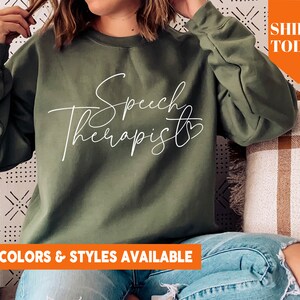 Speech Therapist Sweatshirt | SLP Crewneck | Speech Language Pathologist Sweatshirt | Speech Therapist Appreciation Gift Idea - 548p