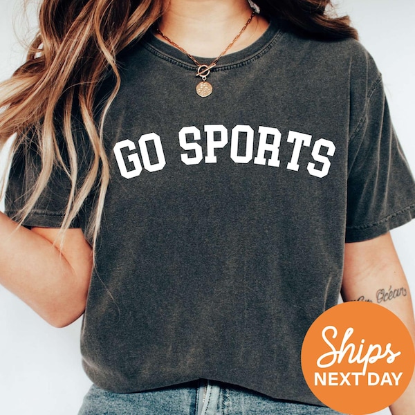 Comfort Colors® Go Sports T-Shirt, Funny Game Day Tee, Game Day Vibes