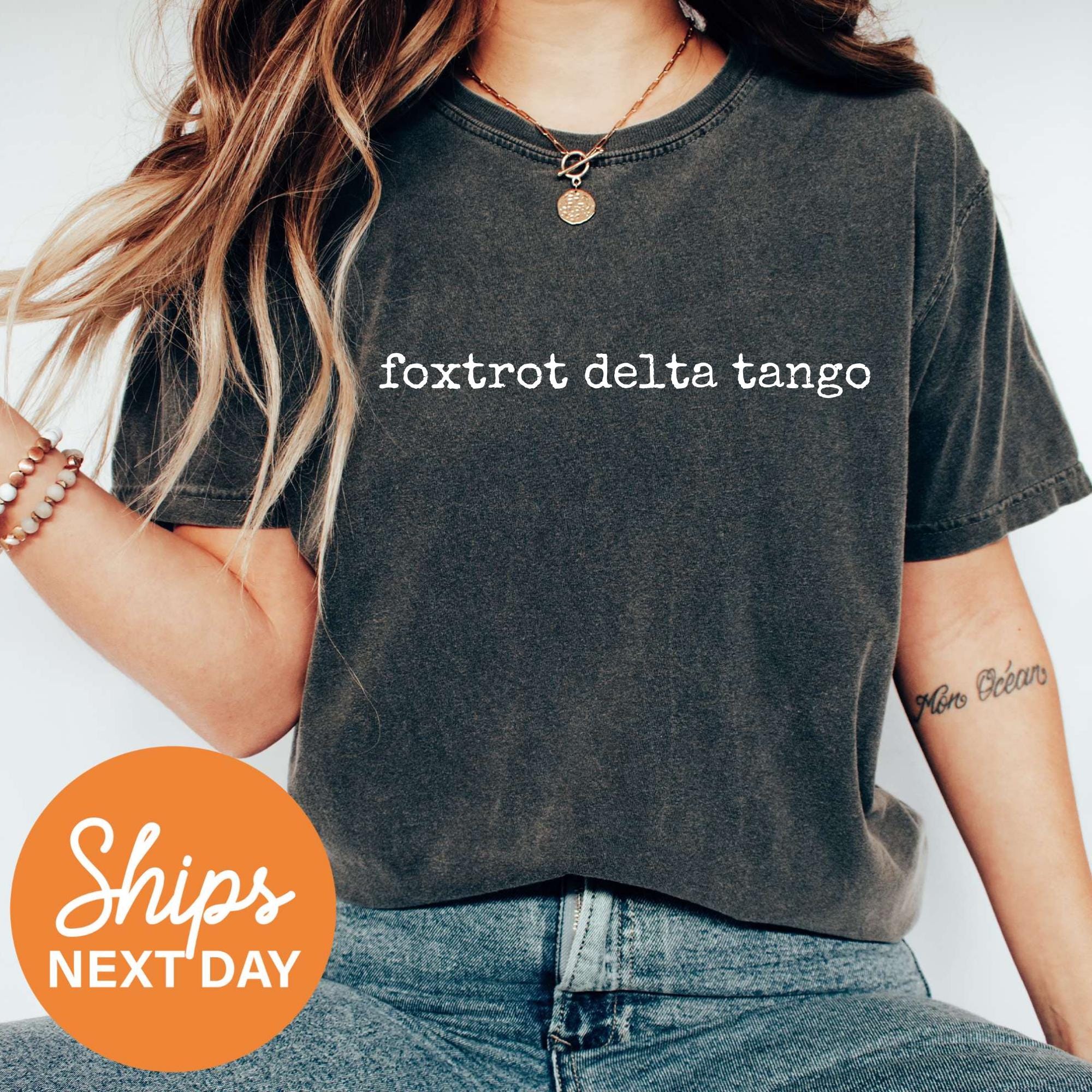 Subtle Anti Trump Shirt, FDT Shirt, Foxtrot Delta Tango Anti MAGA T Shirt, Liberal Shirt, Gift for Democrat, Feminist Shirt, Political Shirt