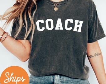 Coach Shirt | High School Coach Tshirt | PE Teacher Shirt | Sports Team Tshirt | Gift for Coach | Coach Appreciation Gift Idea