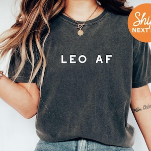 Leo AF Shirt | Leo Shirt | Leo Zodiac Shirt | Leo Sign Tshirt | Leo Gifts | Leo Birthday Gift | Big Leo Energy | Leo Season image 1