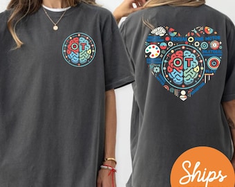 Occupational Therapy Shirt, Cute OT Shirt, Special Education Shirt, Occupational Therapist Shirt, Autism Awareness Shirt, SPED Teacher Gift