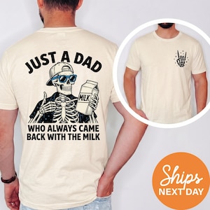 Funny Meme Dad Shirt, Skeleton Came Back With Milk Tee, Husband Gag Gift for Fathers Day