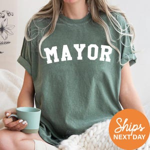 Mayor Shirt | City Mayor Tshirt | Town Mayor Shirt | Municipal Mayor Tshirt | Gift for Mayor | Mayor Appreciation Gift Idea