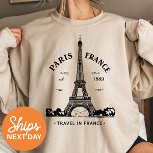 Paris France Sweatshirt, Eiffel Tower Sweatshirt, Gifts For Paris Lover, France Souvenir, Travel To France, Paris Trip Matching Crewneck