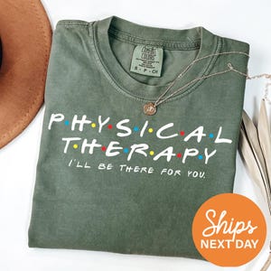 Physical Therapy Shirt, PT Shirt, Doctor Shirt, Physical Therapist Shirt, PT Gifts, DPT Gifts, Pt Student Tee, Physical Therapy Gifts
