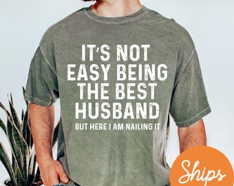 Husband Gift From Wife, New Husband Gifts, Birthday Gift for Him, Best Husband T Shirt, Newly Married Shirt, Anniversary Gift For Husband