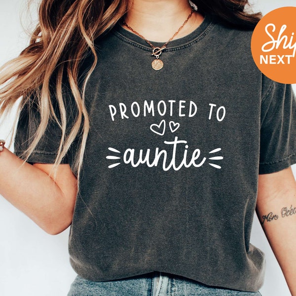 Promoted To Auntie Shirt | New Auntie Tshirt | Pregnancy Announcement Shirt | Pregnancy Reveal | Future Auntie Shirt | Gift for Aunt - 91982