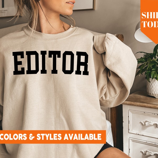 Editor Sweatshirt | Video Editor Crewneck | Film Editor Sweatshirt | Copy Editor Crewneck | Gift for Editor | Editor Gift Idea - 5387p