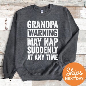 Funny Grandpa Sweatshirt, Funny Father's Day Gift, Papa Sweatshirt, Grandfather Gifts, Grandpa Humor Sweatshirt, Funny Birthday Gift for Him