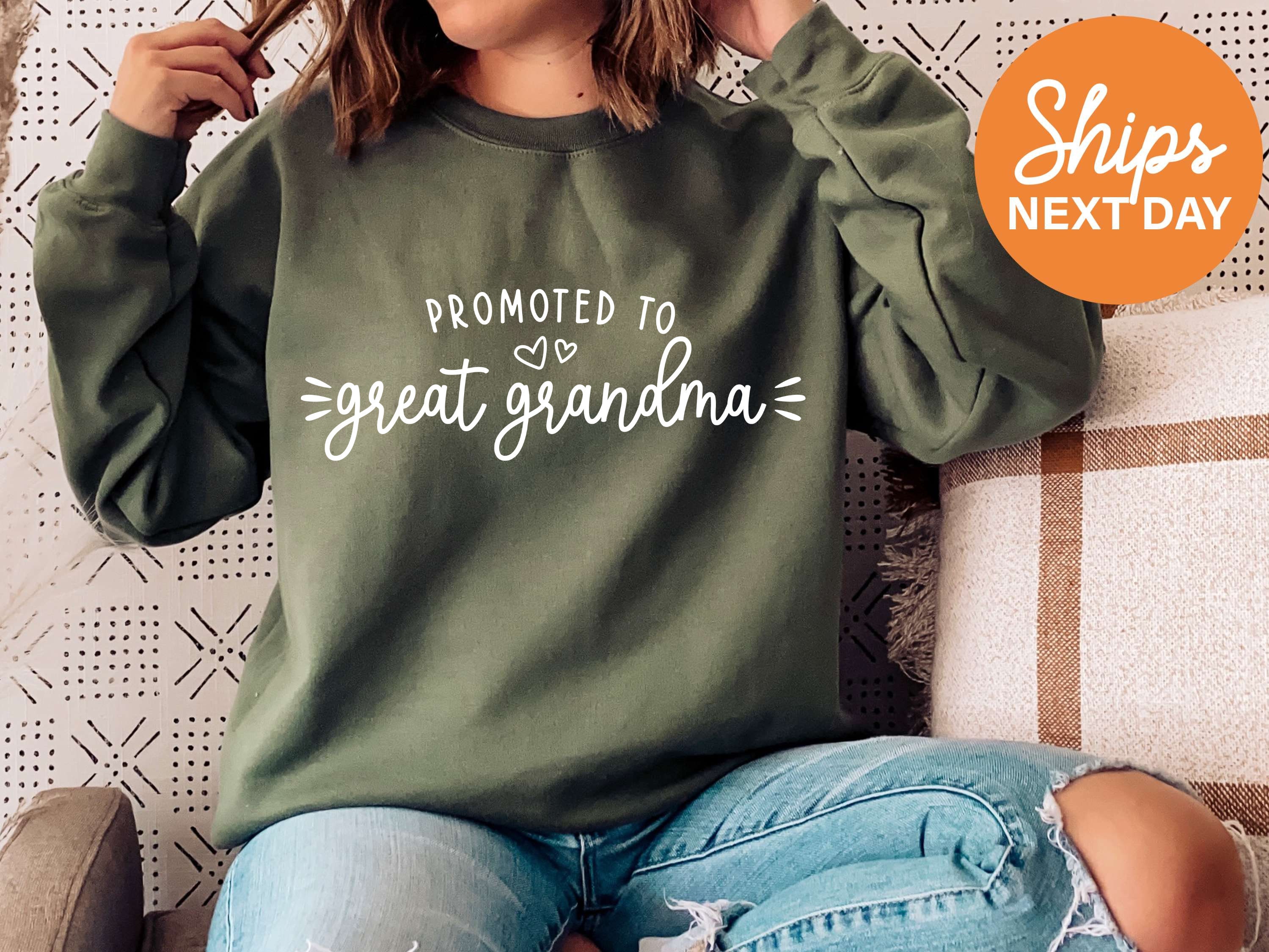 Great grandma sweatshirt deals