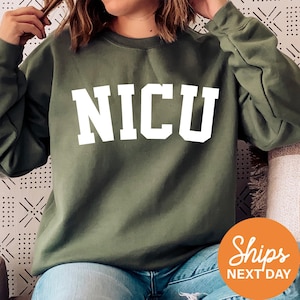 NICU Nurse Sweatshirt | NICU Nurse Hoodie | Neonatal Nurse Crewneck | Gift for Neonatal Nurse | NICU Nurse Appreciation Gift Idea