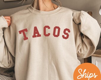 Tacos Crewneck | Cute Taco Sweatshirt | Taco Lover Crewneck | Taco Tuesday Sweatshirt | Gift for Taco Lover | Taco Lover Gift Idea