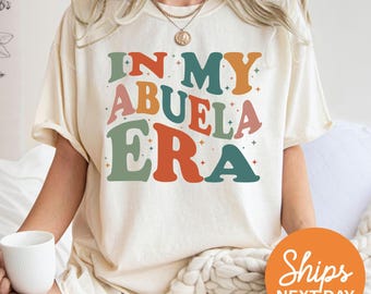 In My Abuela Era Shirt, Spanish Pregnancy Announcement Gift, Baby Reveal Shirts, Anuncio de Embarazo para Abuela, Abuela Gift for Grandma