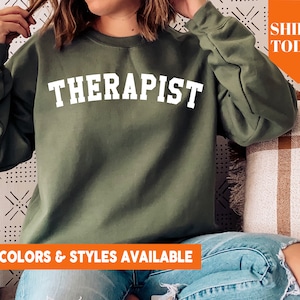 Therapist Sweatshirt | Therapy Crewneck | Counselor Sweatshirt | Mental Health Awareness Crewneck | Therapist Appreciation Gift Idea - 1182p